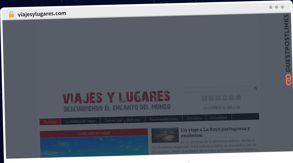 Publish Guest Post on viajesylugares.com