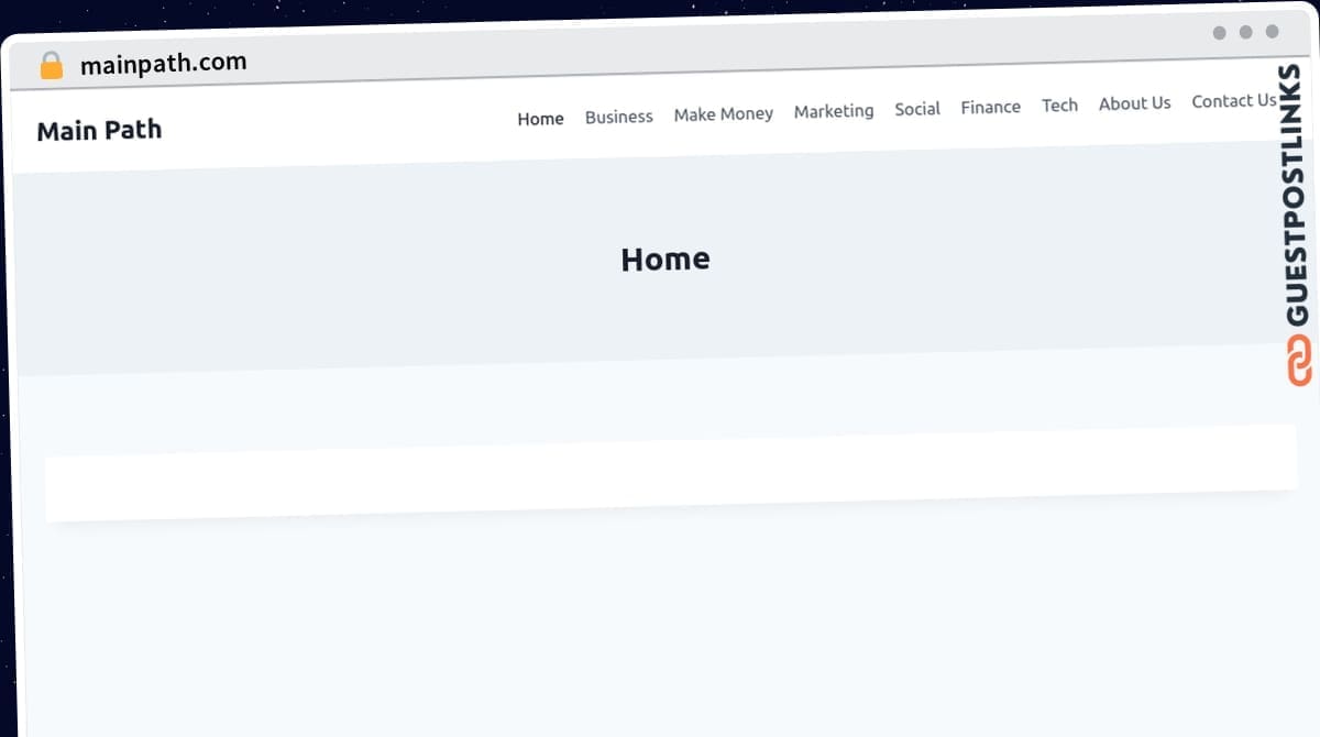 Publish Guest Post on mainpath.com