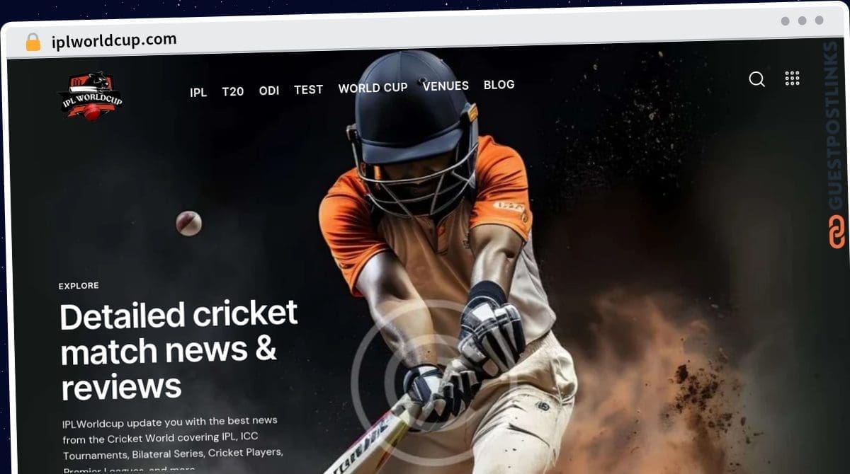 Publish Guest Post on iplworldcup.com
