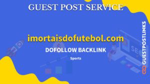 Buy Guest Post on imortaisdofutebol.com