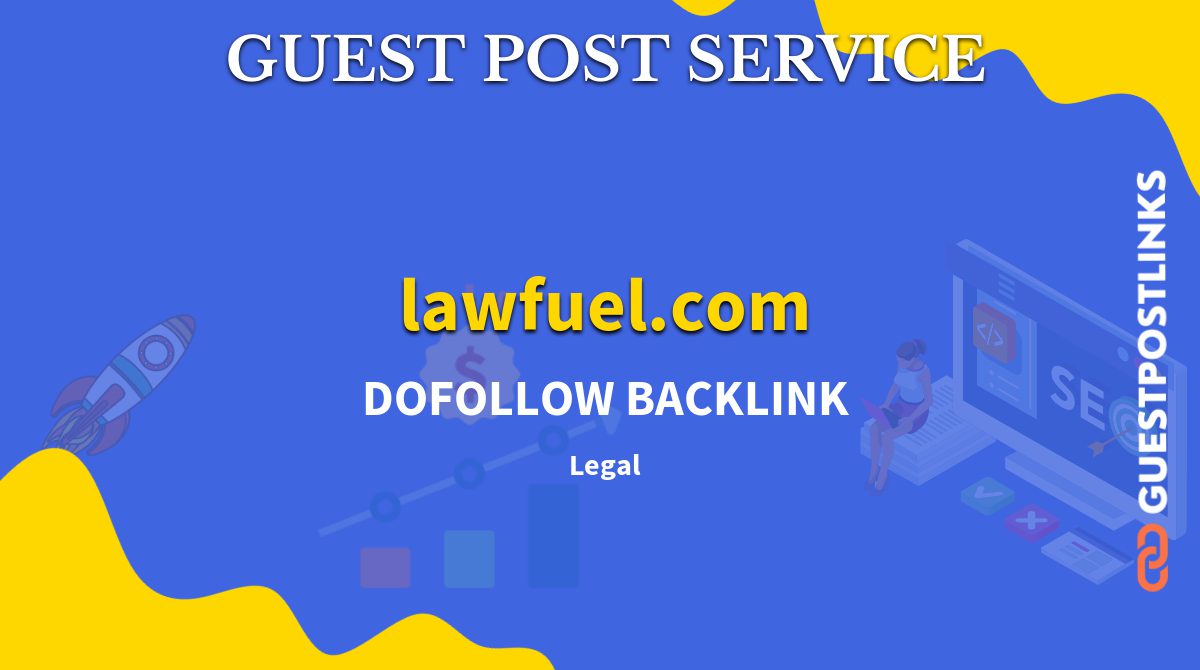 Buy Guest Post on lawfuel.com