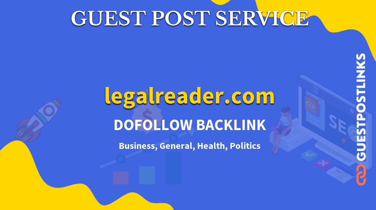 Buy Guest Post on legalreader.com