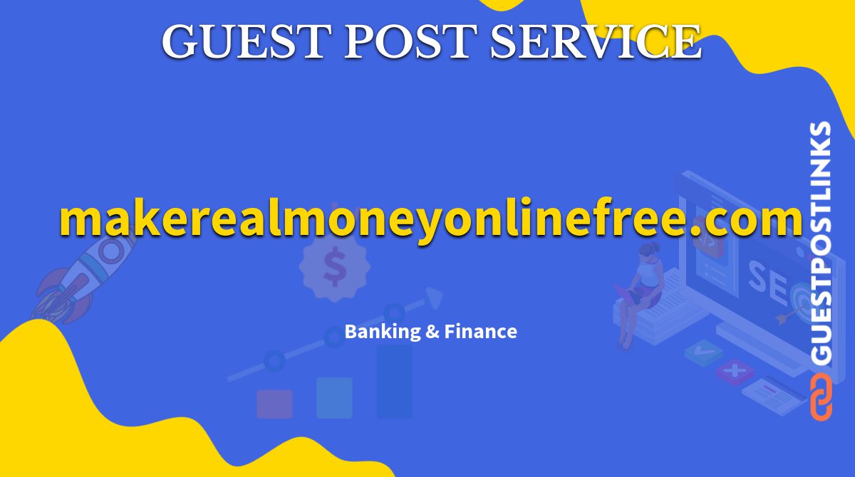 Buy Guest Post on makerealmoneyonlinefree.com