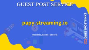Buy Guest Post on papy-streaming.io