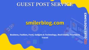 Buy Guest Post on smilerblog.com