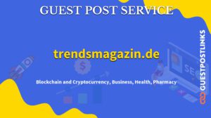 Buy Guest Post on trendsmagazin.de