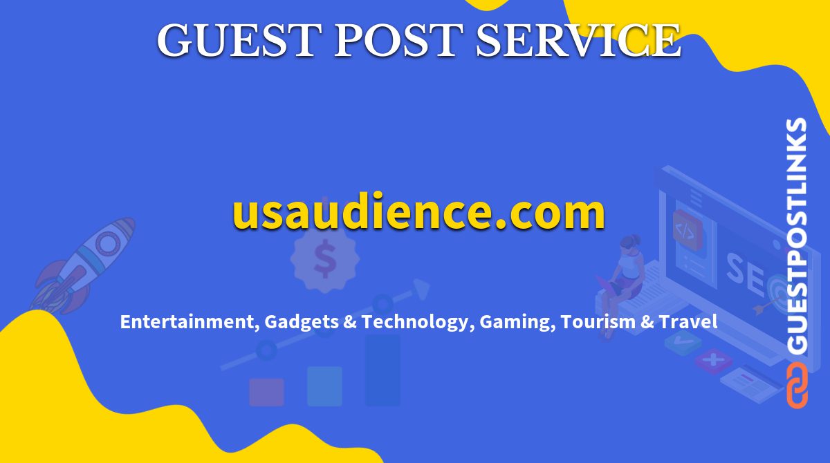 Buy Guest Post on usaudience.com