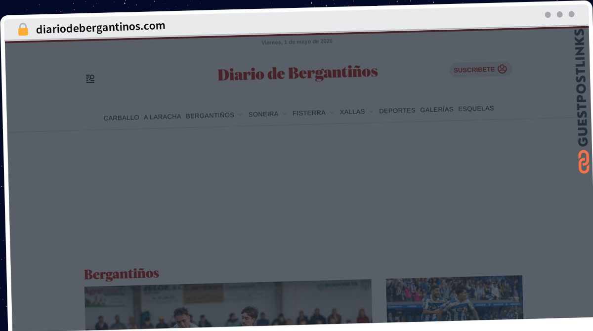 Publish Guest Post on diariodebergantinos.com