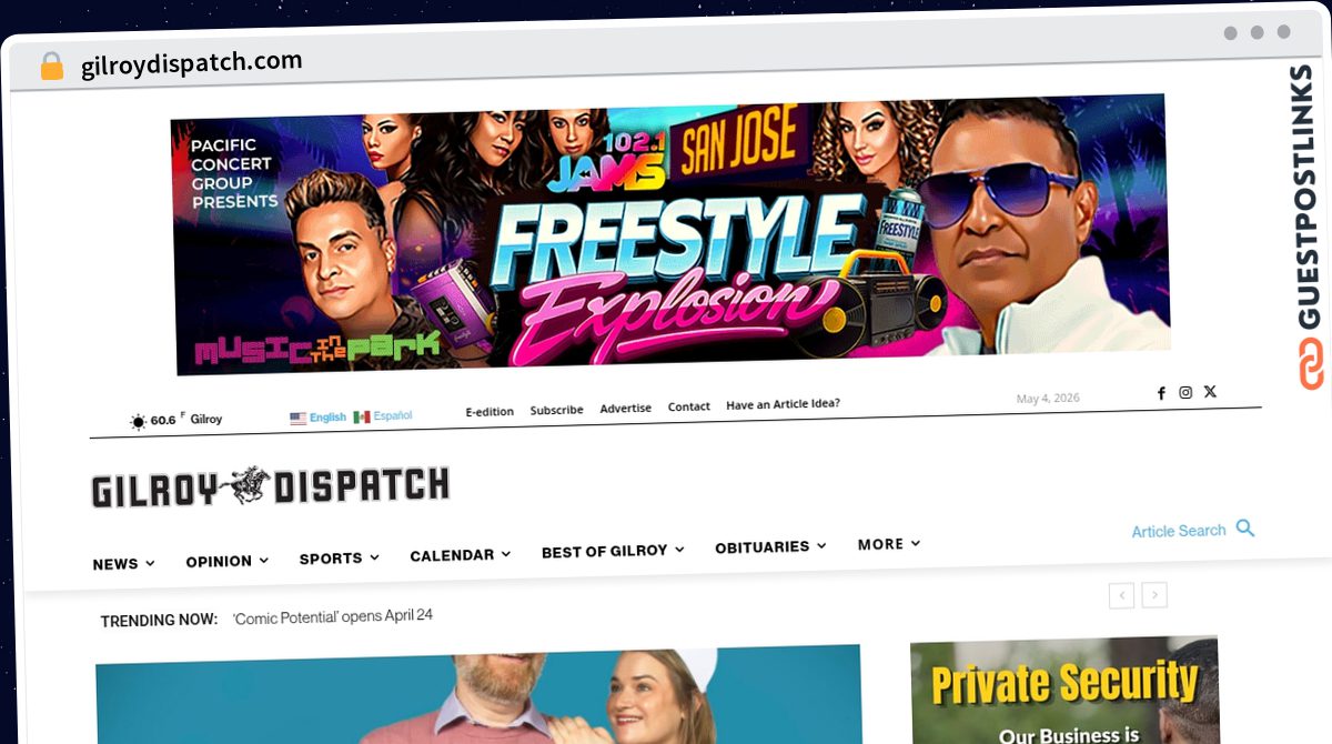 Publish Guest Post on gilroydispatch.com