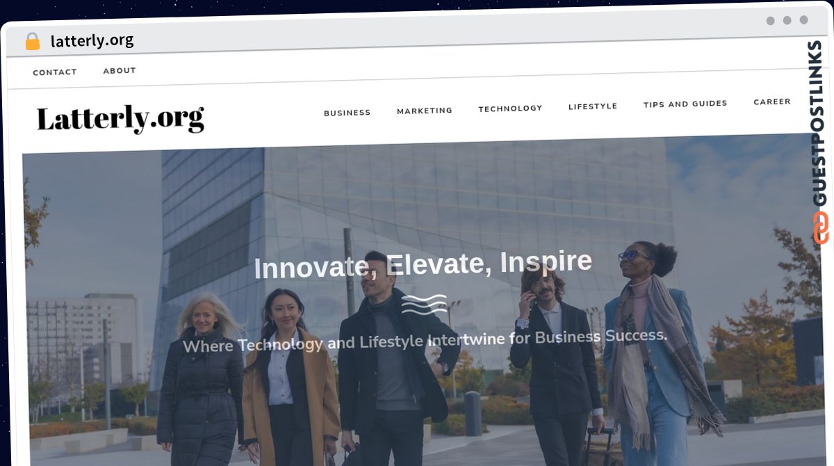 Publish Guest Post on latterly.org