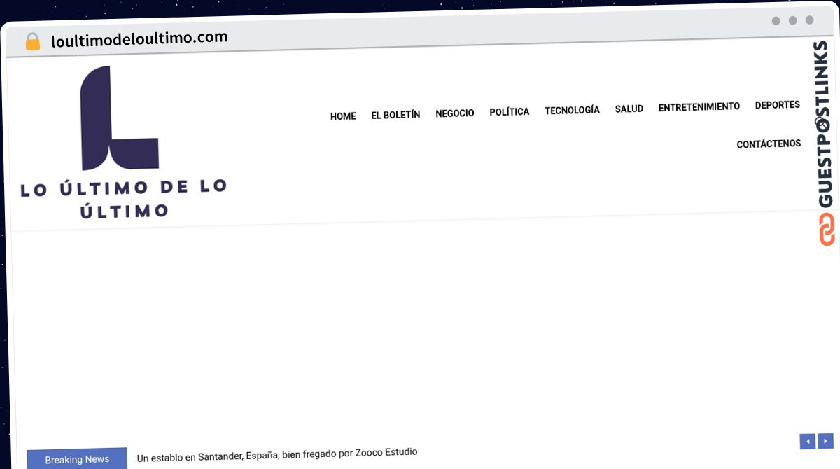 Publish Guest Post on loultimodeloultimo.com
