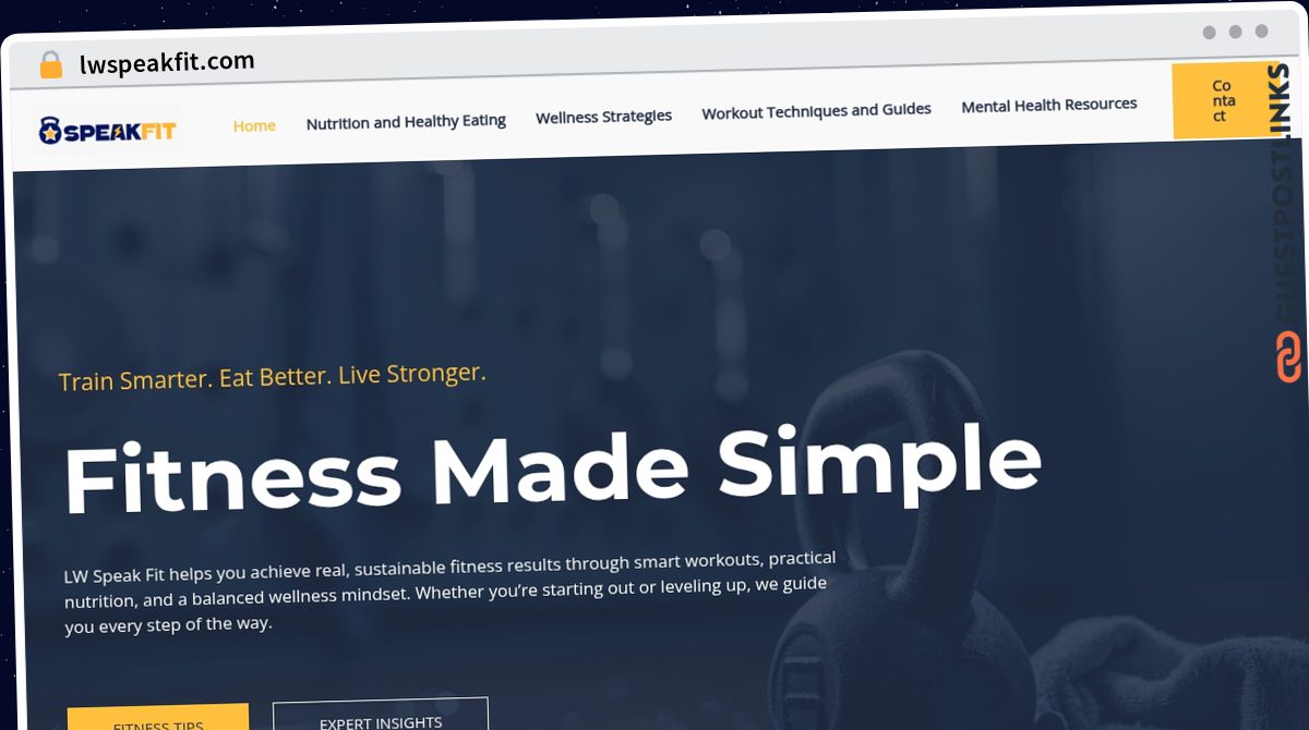 Publish Guest Post on lwspeakfit.com