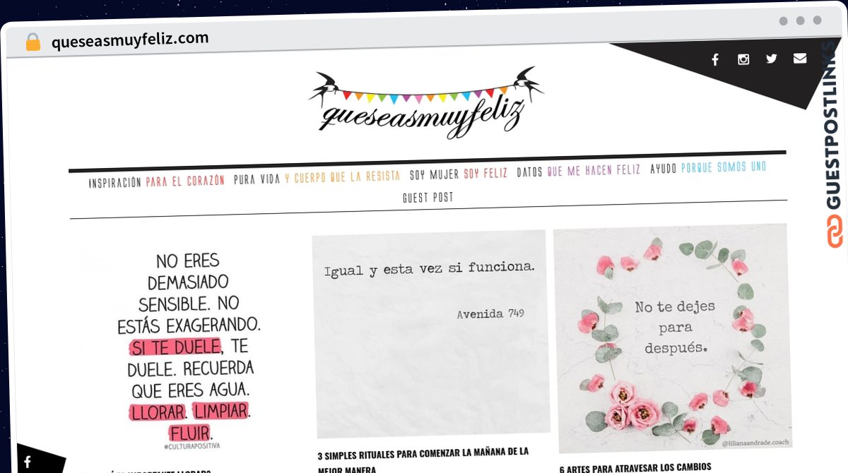 Publish Guest Post on queseasmuyfeliz.com