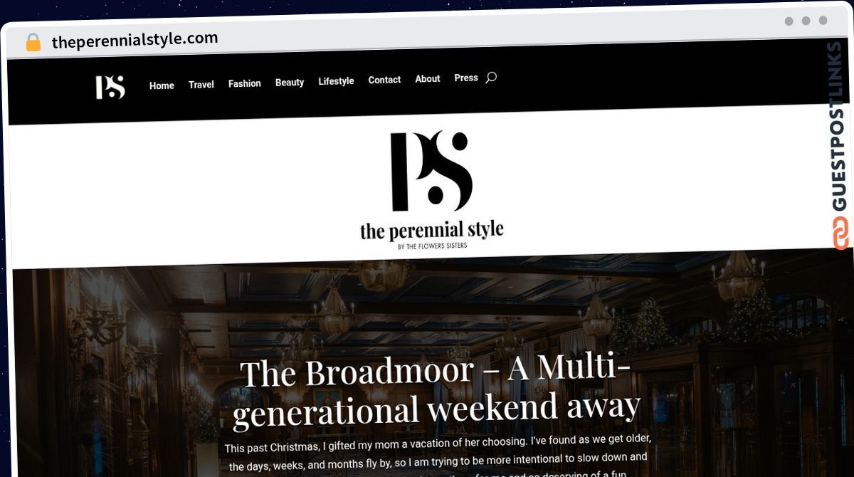 Publish Guest Post on theperennialstyle.com