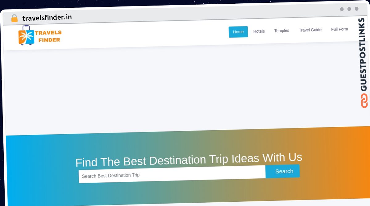 Publish Guest Post on travelsfinder.in
