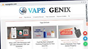 Publish Guest Post on vapegenix.com