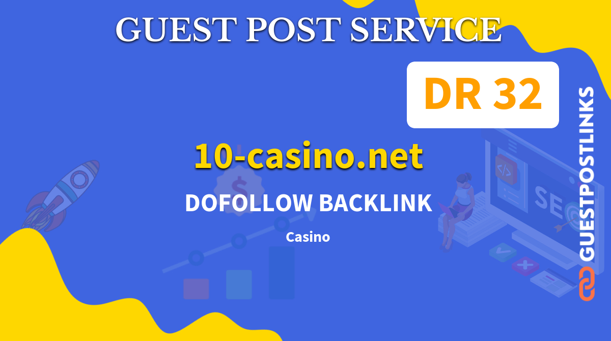 Buy Guest Post on 10-casino.net