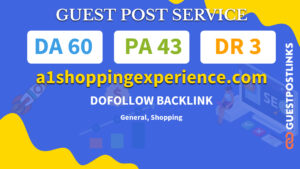 Buy Guest Post on a1shoppingexperience.com