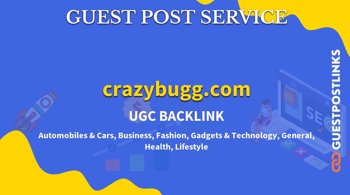 Buy Guest Post on crazybugg.com