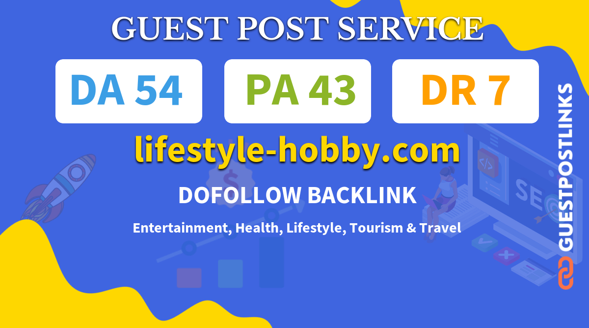 Buy Guest Post on lifestyle-hobby.com