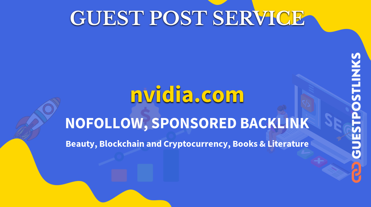 Buy Guest Post on nvidia.com