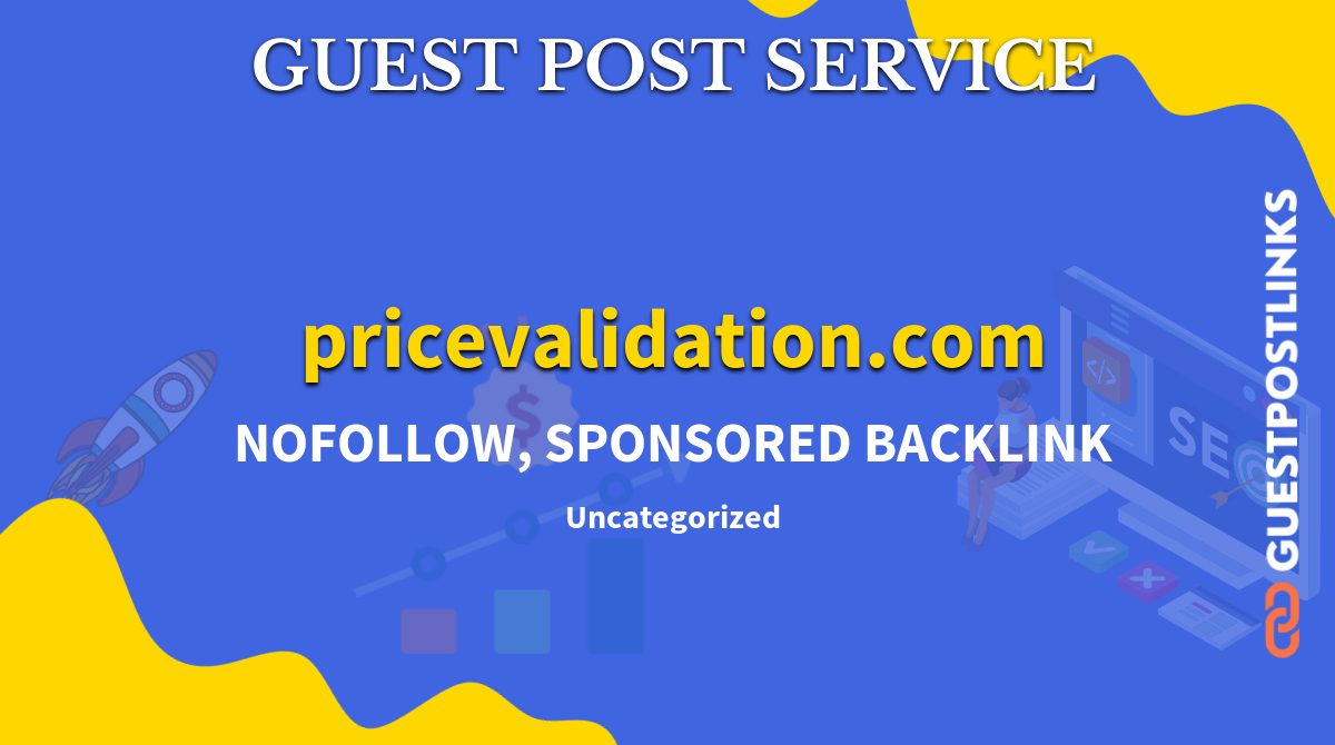 Buy Guest Post on pricevalidation.com