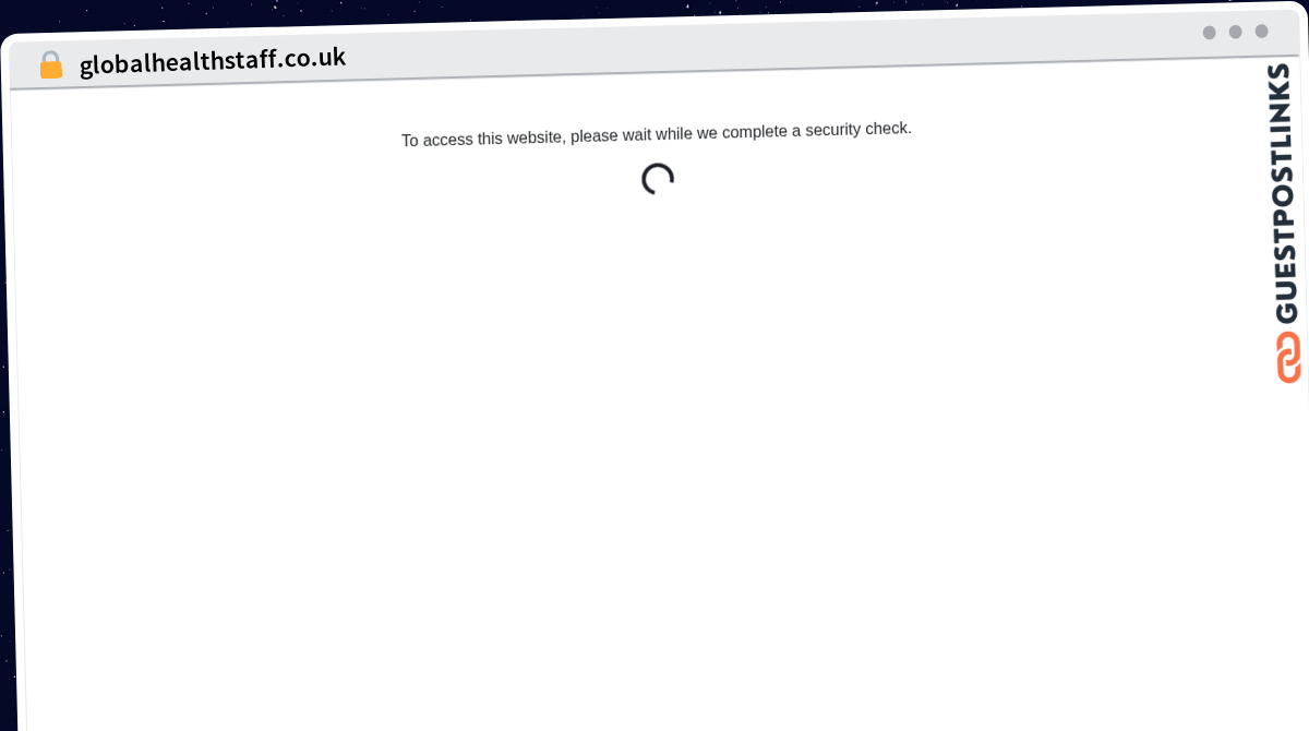 Publish Guest Post on globalhealthstaff.co.uk