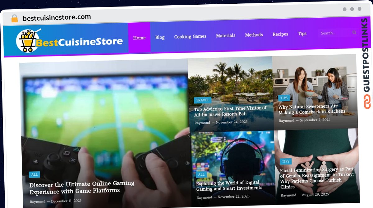 Publish Guest Post on bestcuisinestore.com