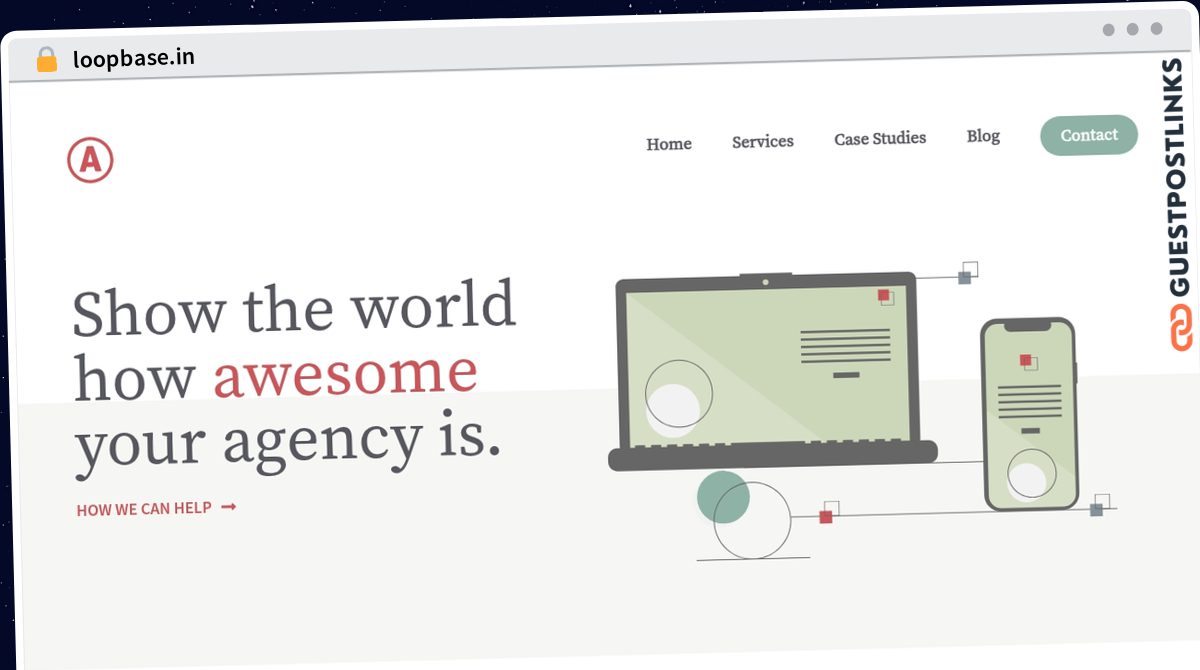 Publish Guest Post on loopbase.in