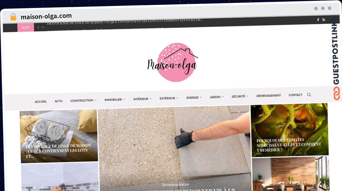 Publish Guest Post on maison-olga.com