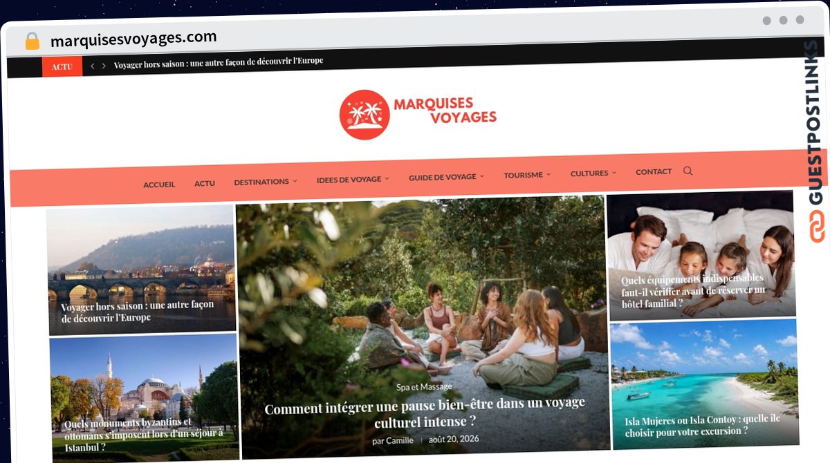 Publish Guest Post on marquisesvoyages.com