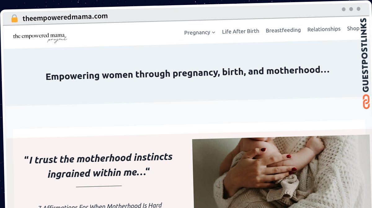 Publish Guest Post on theempoweredmama.com